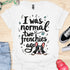 I was normal two frenchies ago - V4 - Cute Graphic T-Shirt